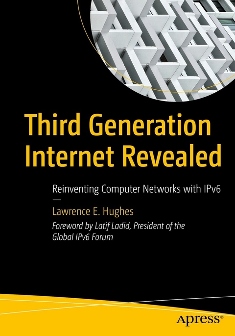 Third Generation Internet Revealed -  Lawrence E. Hughes