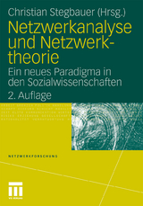 Netzwerkanalyse und Netzwerktheorie - Stegbauer, Christian