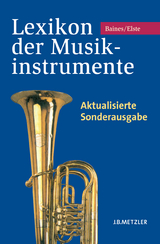 Lexikon der Musikinstrumente - Martin Elste, Anthony Baines