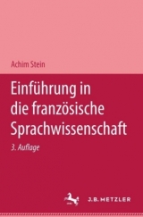 Einführung in die französische Sprachwissenschaft - Stein, Achim