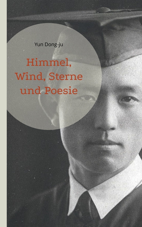 Himmel, Wind, Sterne und Poesie - Dong-ju Yun