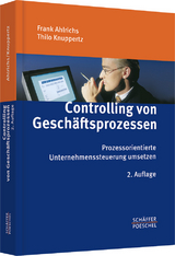 Controlling von Geschäftsprozessen - Ahlrichs, Frank; Knuppertz, Thilo