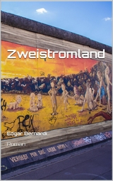 Zweistromland - Edgar Bernardi