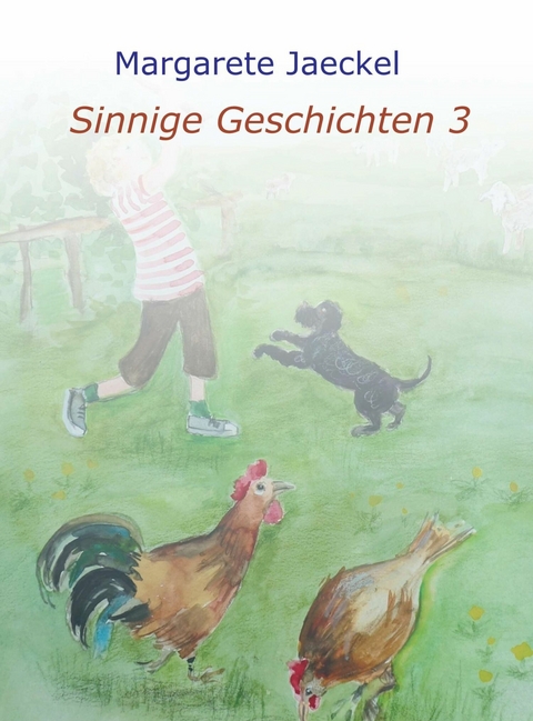 Sinnige Geschichten 3 - Margarete Jaeckel