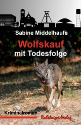 Wolfskauf mit Todesfolge - Sabine Middelhaufe