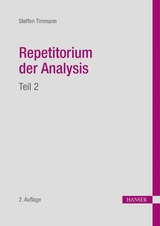 Repetitorium der Analysis, Teil 2 - Steffen Timmann