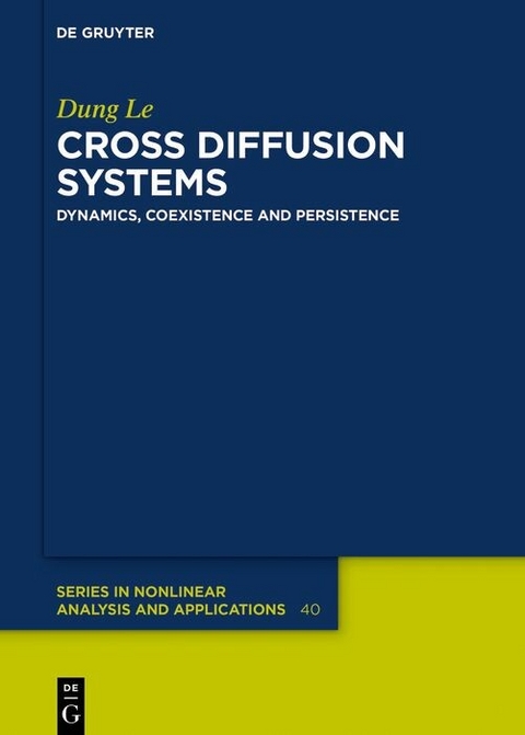 Cross Diffusion Systems -  Dung Le