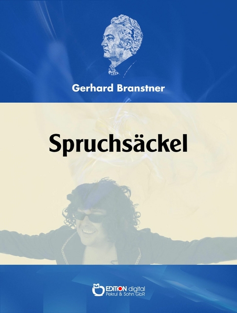Branstners Spruchsäckel - Gerhard Branstner