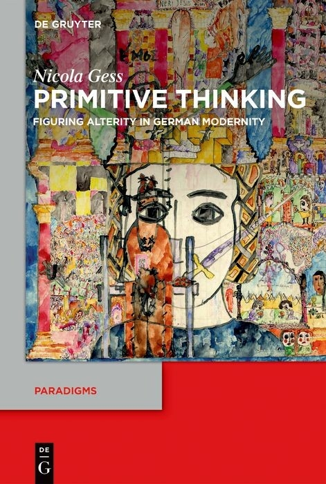Primitive Thinking -  Nicola Gess