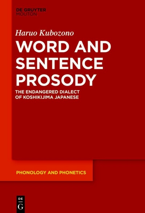 Word and Sentence Prosody - Haruo Kubozono