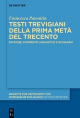 Testi trevigiani della prima metà del Trecento - Francesca Panontin