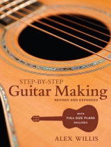 Step–by–step Guitar Making - Willis, a