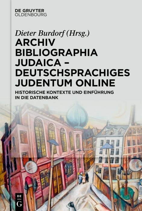 Archiv Bibliographia Judaica - Deutschsprachiges Judentum Online - 