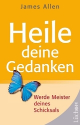 Heile Deine Gedanken - Allen, James