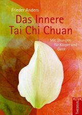 Das Innere Tai Chi Chuan DVD - Anders, Frieder