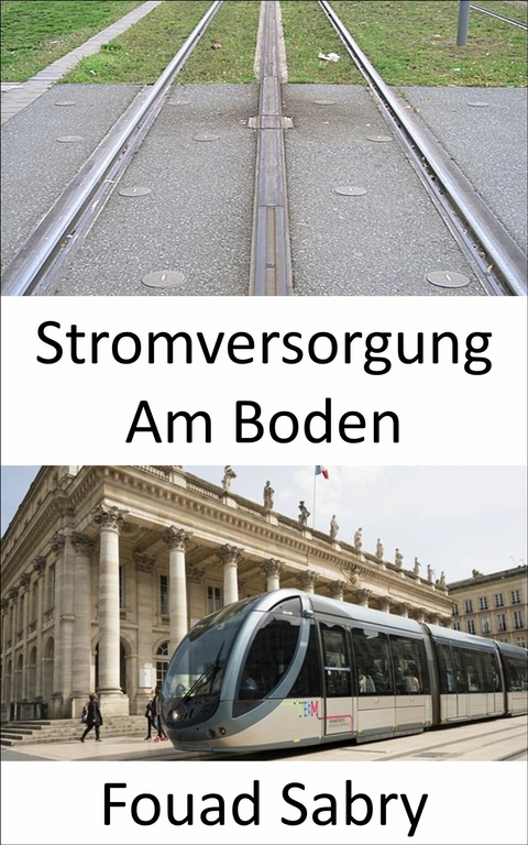 Stromversorgung Am Boden -  Fouad Sabry