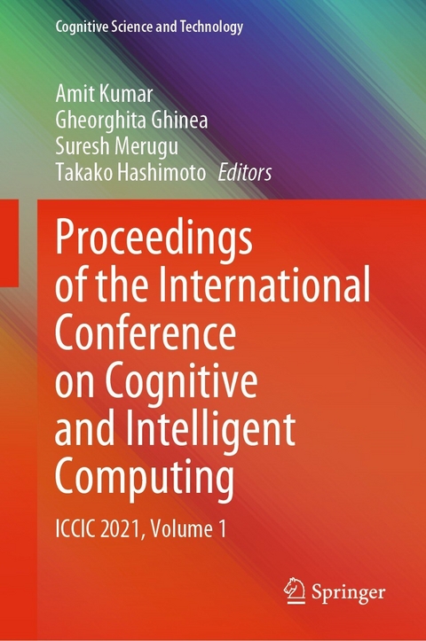Proceedings of the International Conference on Cognitive and Intelligent Computing - 