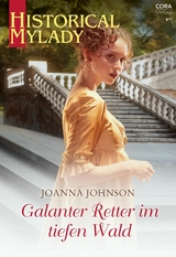 Galanter Retter im tiefen Wald -  Joanna Johnson