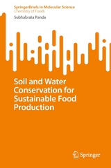 Soil and Water Conservation for Sustainable Food Production -  Subhabrata Panda