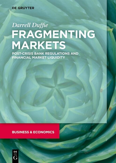Fragmenting Markets -  Darrell Duffie