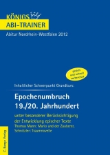 Königs Abi-Trainer - Epochenumbruch 19./20. Jahrhundert - Abitur. Schnitzler: Traumnovelle; Th. Mann: Mario und der Zauberer        NRW 2012 - Ralf Gebauer