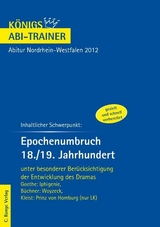 Epochenumbruch 18./19. Jahrhundert - Königs Abi Trainer. - Rüdiger Bernhardt