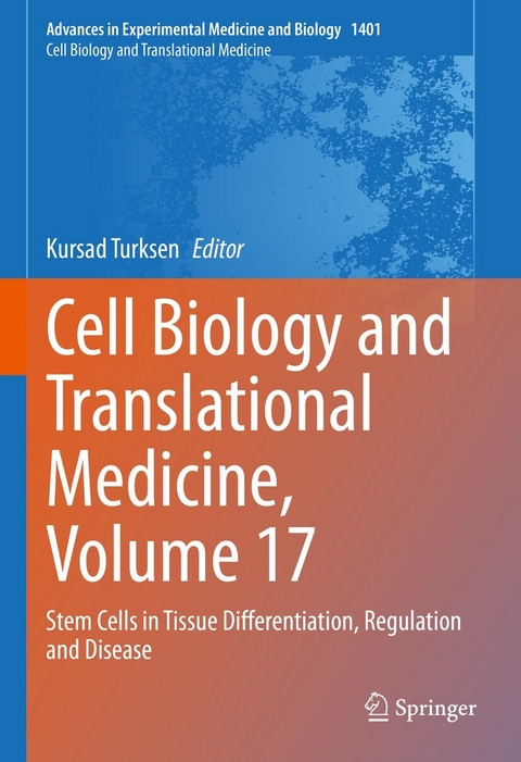 Cell Biology and Translational Medicine, Volume 17 - 