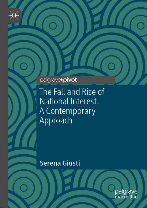 The Fall and Rise of National Interest -  Serena Giusti