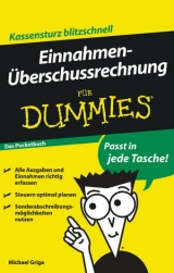 Einnahmenüberschussrechnung für Dummies Das Pocketbuch - Michael Griga