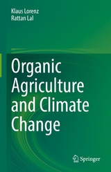 Organic Agriculture and Climate Change - Klaus Lorenz, Rattan Lal