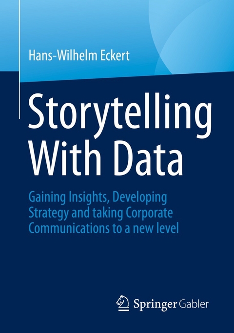Storytelling With Data -  Hans-Wilhelm Eckert