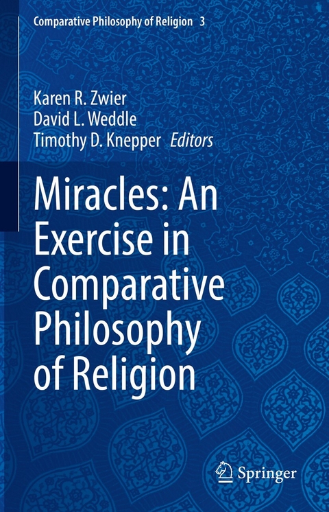 Miracles: An Exercise in Comparative Philosophy of Religion - 