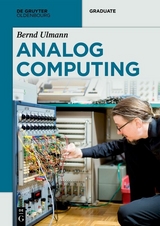 Analog Computing - Bernd Ulmann