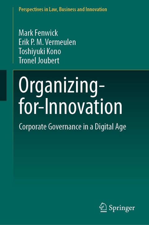 Organizing-for-Innovation -  Mark Fenwick,  Tronel Joubert,  Toshiyuki Kono,  Erik P.M. Vermeulen