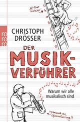 Der Musikverführer - Christoph Drösser