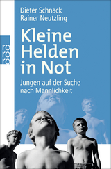 Kleine Helden in Not - Dieter Schnack, Rainer Neutzling