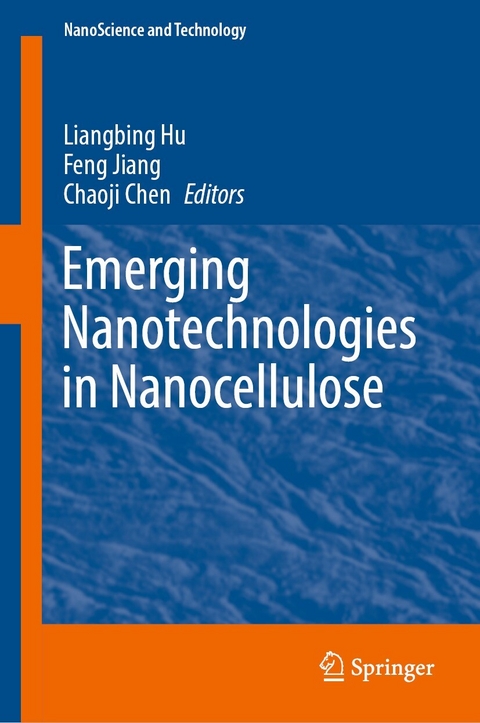 Emerging Nanotechnologies in Nanocellulose - 