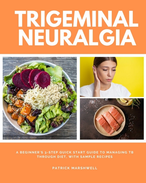 Trigeminal Neuralgia -  Patrick Marshwell