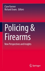 Policing & Firearms - 