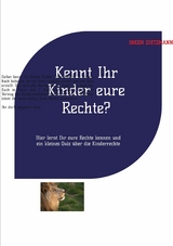 Kennt Ihr Kinder eure Rechte? - inken dietzmann