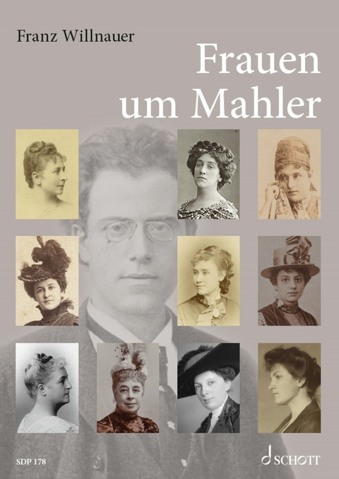 Frauen um Mahler - Franz Willnauer