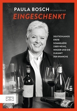 Eingeschenkt -  Paula Bosch