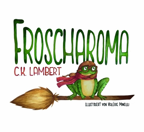 FROSCHAROMA -  C.K. Lambert