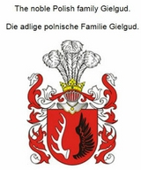 The noble Polish family Gielgud. Die adlige polnische Familie Gielgud. - Werner Zurek
