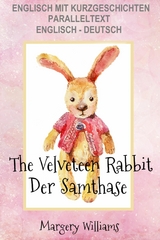 Englisch mit Kurzgeschichten Der Samthase - The Velveteen Rabbit - Margery Williams