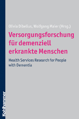 Versorgungsforschung für demenziell erkrankte Menschen - 