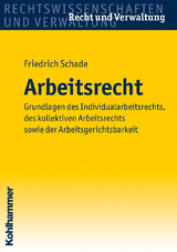 Arbeitsrecht - Georg Friedrich Schade
