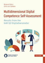 Multidimensional Digital Competence Self-Assessment: Results from the bidt-SZ-Digitalbarometer - Roland A. Stürz, Dirk von Gehlen