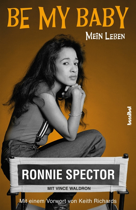 Be My Baby -  Ronnie Spector