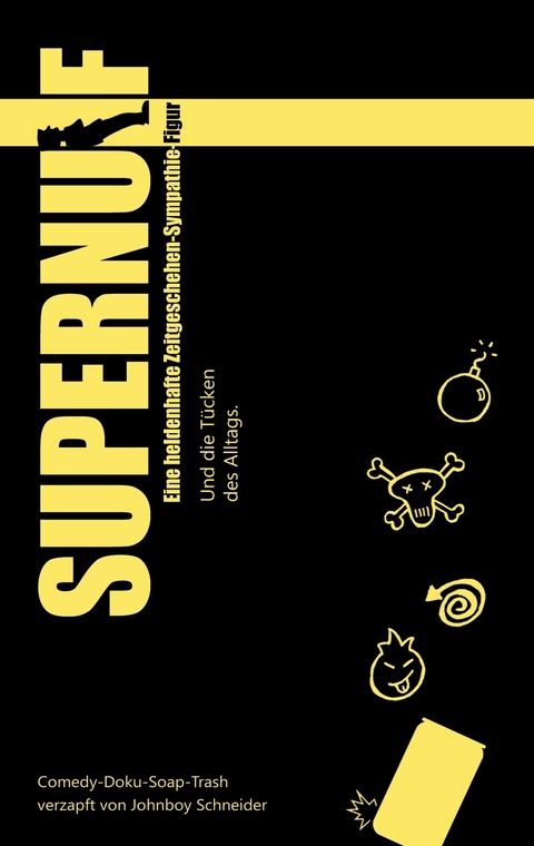 Supernulf - Johnboy Schneider